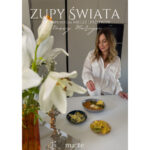 ZUPY ŚWIATA – KOMPENDIUM WIEDZY I PRZEPISÓW
